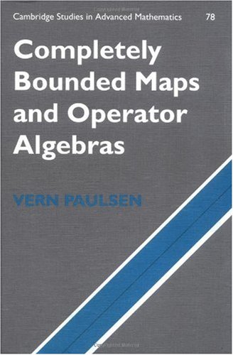 Completely Bounded Maps And Operator Algebras 1st Vern Paulsen