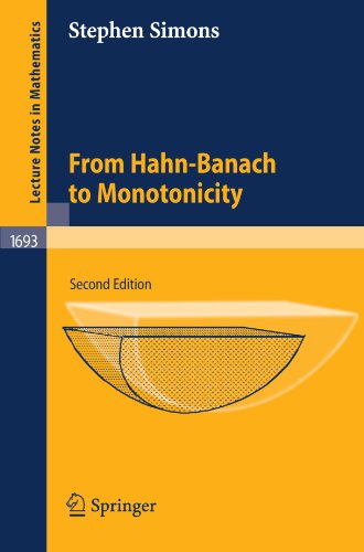 From Hahnbanach To Monotonicity 2nd Exp Ed Stephen Simons