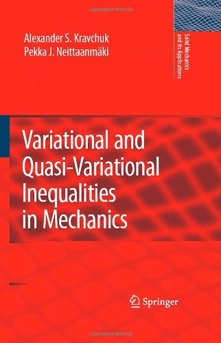 Variational And Quasivariational Inequalities In Mechanics 1st Edition Alexander S Kravchuk