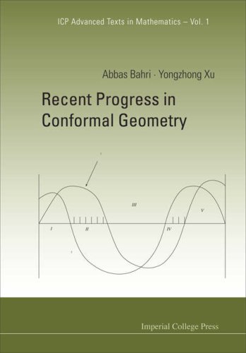 Recent Progress In Conformal Geometry 1st Edition Abbas Bahri Yongzhong Xu