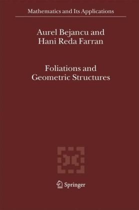 Foliations And Geometric Structures 1st Edition Aurel Bejancu