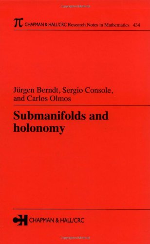 Submanifolds And Holonomy 1st Edition Jurgen Berndt Sergio Console