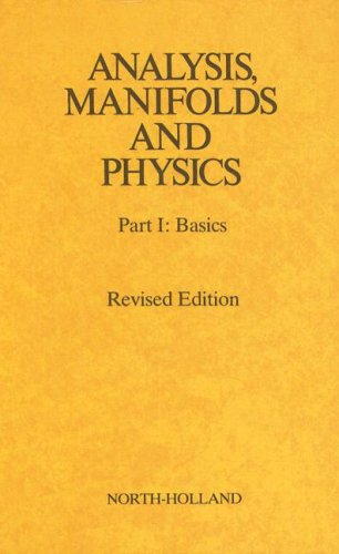 Analysis Manifolds And Physics Rev Ed Yvonne Choquetbruhat