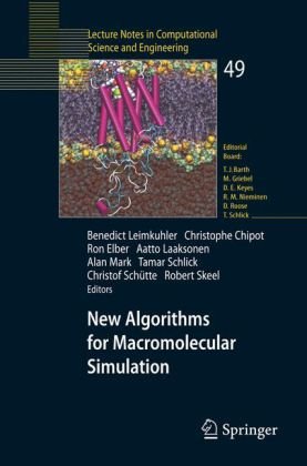 New Algorithms For Macromolecular Simulation 1st Edition Peter J Bond