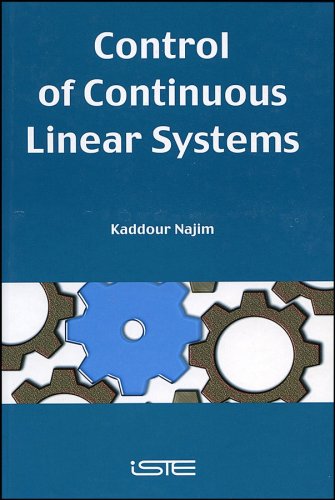 Control Of Continuous Linear Systems First Edition Kaddour Najim