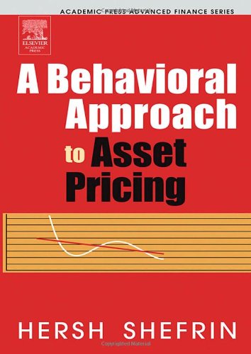 A Behavioral Approach To Asset Pricing Hersh Shefrin