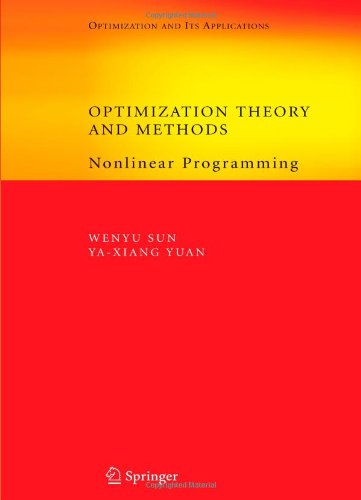 Optimization Theory And Methods Nonlinear Programming 1st Edition Wenyu Sun