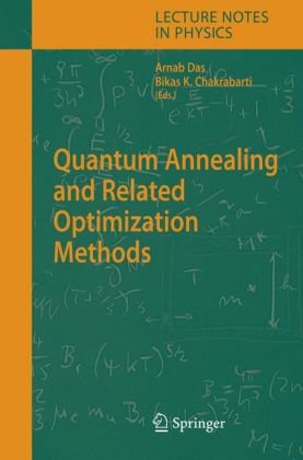 Quantum Annealing And Other Optimization Methods 1st Edition Bikas K Chakrabarti