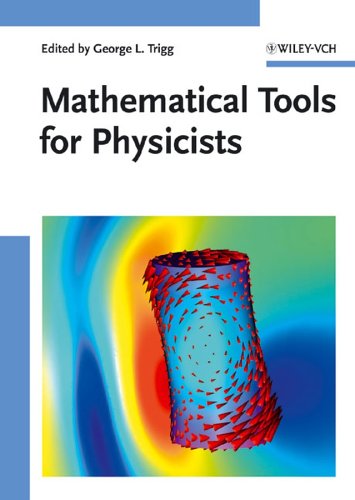Mathematical Tools For Physicists George L Trigg