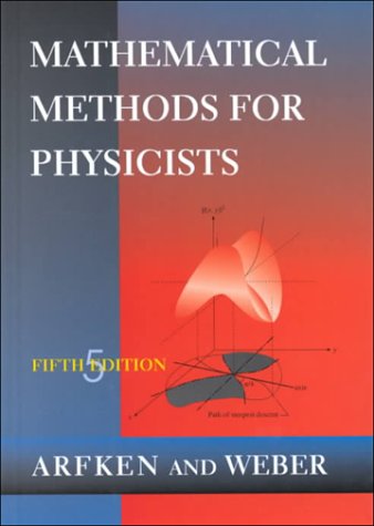 Mathematical Methods For Physicists 5th Edition George B Arfken