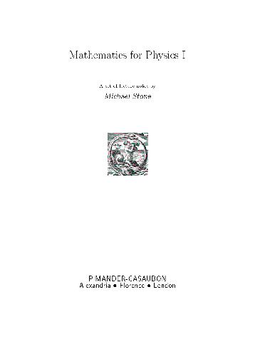 Mathematics For Physics1 A Set Of Lecture Notes Michael Stone