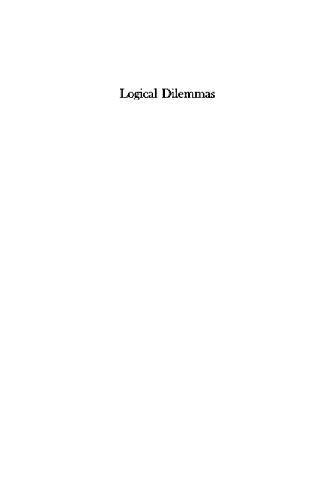 Logical Dilemmas The Life And Work Of Kurt Goedel Dawson Jw