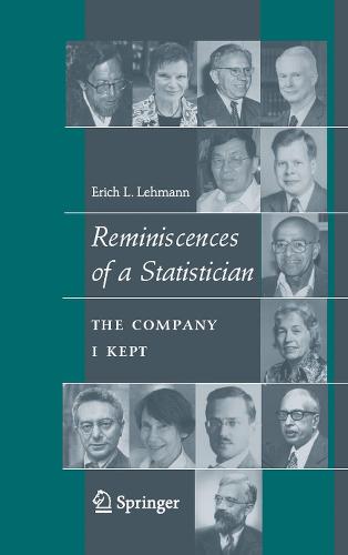 Reminiscences Of A Statistician The Company I Kept Lehmann El