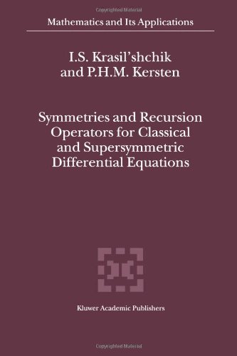 Symmetries And Recursion Operators For Classical And Supersymmetric Differential Equations 1st Edition Is Krasilshchik