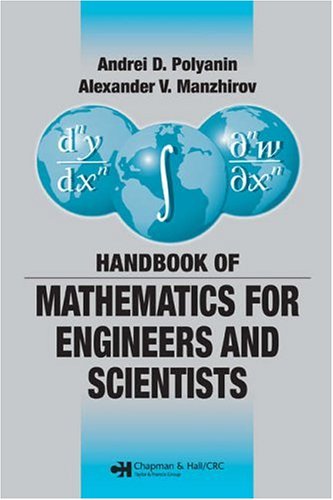 Handbook Of Mathematics For Engineers And Scientists 1st Edition Andrei D Polyanin