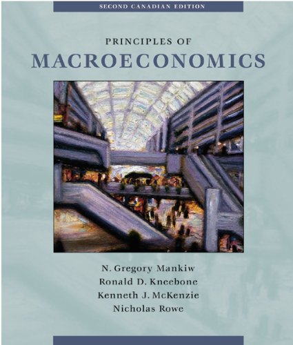 Principles Of Macroeconomics Canadian Edition 2 Canadian N Gregory Mankiw