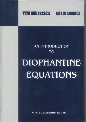 An Introduction To Diophantine Equations Andreescu T Andrica D