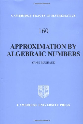 Approximation By Algebraic Numbers Yann Bugeaud