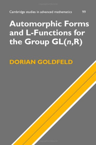 Automorphic Forms And Lfunctions For The Group Glnr 1st Edition Dorian Goldfeld
