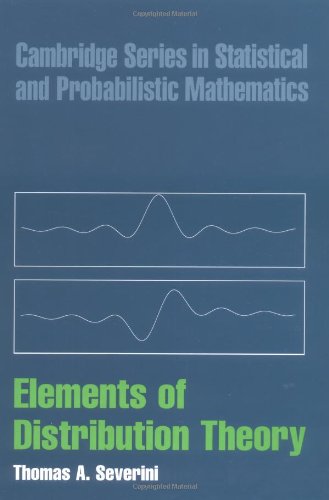 Elements Of Distribution Theory 1st Edition Thomas A Severini