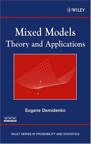Mixed Models Theory And Applications 1st Edition Eugene Demidenko