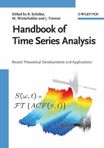 Handbook Of Time Series Analysis Recent Theoretical Developments And Applications Bjrn Schelter