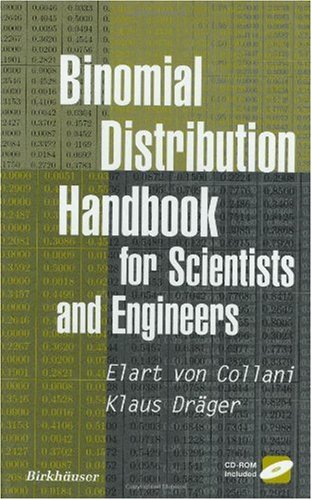 Binomial Distribution Handbook For Scientists And Engineers 1st Edition E Von Collani