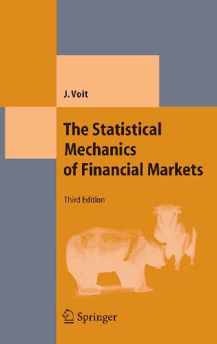 The Statistical Mechanics Of Financial Markets Voit J