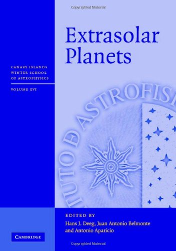 Extrasolar Planets Xvi Canary Islands Winter School Of Astrophysics 1st Edition Hans Deeg