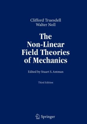 The Nonlinear Field Theories Of Mechanics 3rd Ed C Truesdell