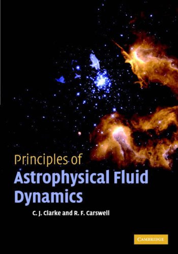 Principles Of Astrophysical Fluid Dynamics 1st Edition Cathie Clarke