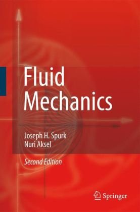Fluid Mechanics 2nd Edition Hjoseph Spurk Nuri Aksel Auth