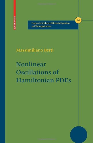 Nonlinear Oscillations Of Hamiltonian Pdes 1st Edition Massimiliano Berti Auth
