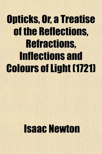 Opticks Isaac Newton
