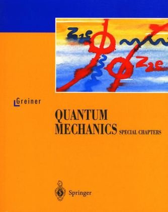 Quantum Mechanics Special Chapters Walter Greiner Da Bromley