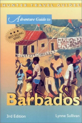 Adventure Guide To Barbados 3rd Edition Lynne M Sullivan