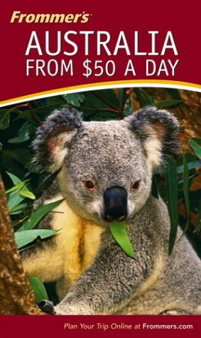 Frommers Australia From 50 A Day 1st Edition Marc Llewellyn