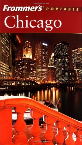 Frommers Portable Chicago 4th Edition Elizabeth Canning Blackwell