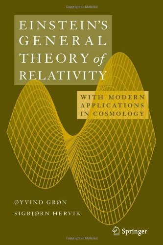 Einsteins General Theory Of Relativity 1st Edition Yvind Grn