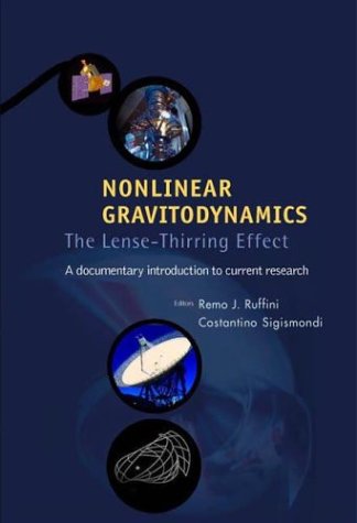 Nonlinear Gravitodynamics The Lensethirring Effect Remo Ruffini