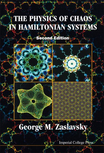 The Physics Of Chaos In Hamiltonian Systems 2nd Ed George M Zaslavsky