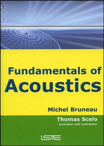 Fundamentals Of Acoustics Illustrated Edition Michel Bruneau