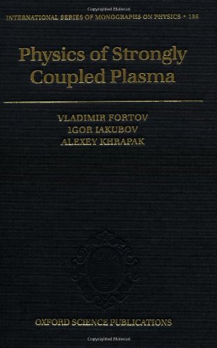 Physics Of Strongly Coupled Plasma 1st Edition Vladimir Fortov