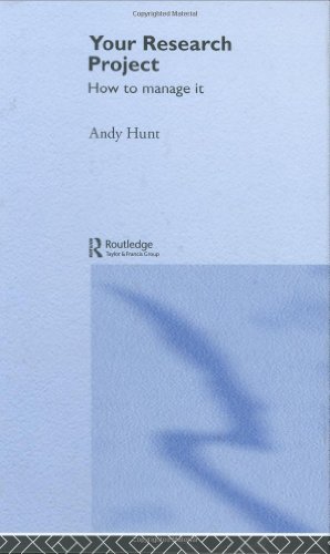 Your Research Project How To Manage It 1st Edition Andy Hunt