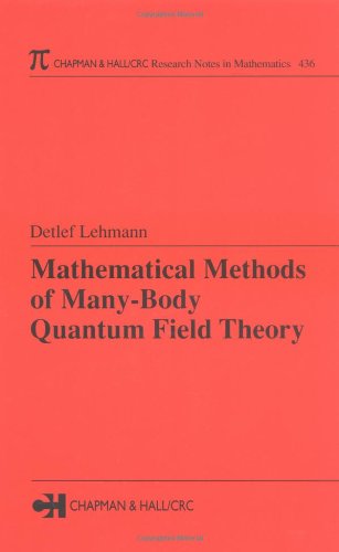 Mathematical Methods Of Manybody Quantum Field Theory 1st Edition Detlef Lehmann