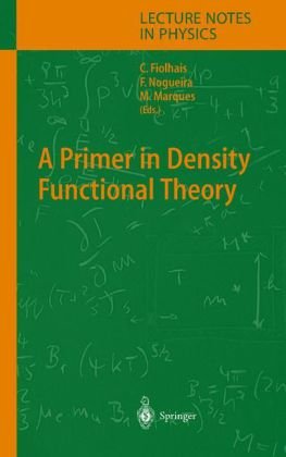 A Primer In Density Functional Theory 1st Edition John P Perdew