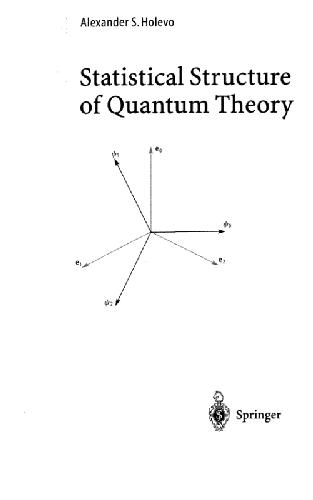 Statistical Structure Of Quantum Theory Holevo A