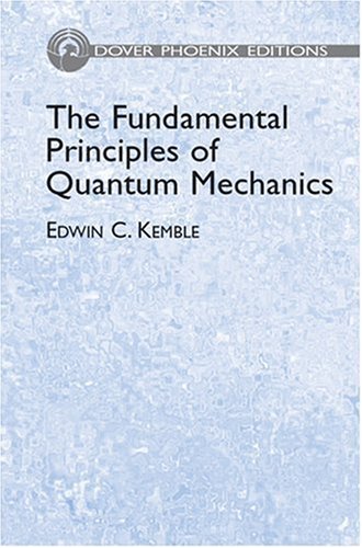 The Fundamental Principles Of Quantum Mechanics Edwin C Kemble