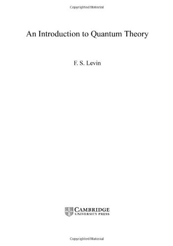 An Introduction To Quantum Theory 1st F S Levin