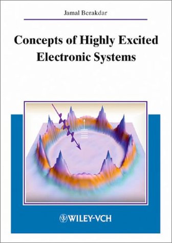 Concepts In Highly Excited Electronic Systems 1st Edition Jamal Berakdar